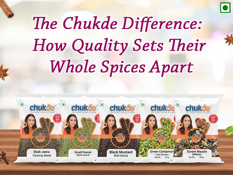 the  chukde difference whole spices 1